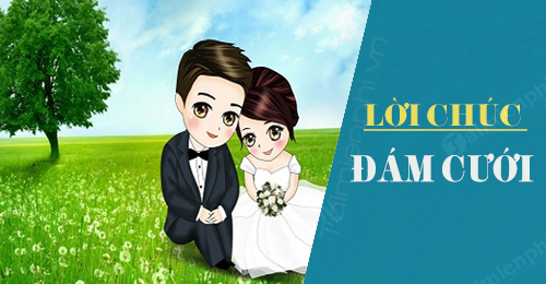 loi chuc dam cuoi ngan gon