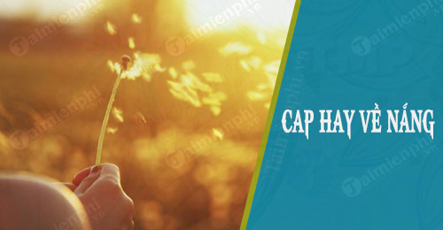 cap hay ve nang