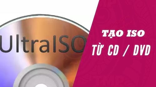 sao luu dia dvd cd vcd sang iso bang ultraiso