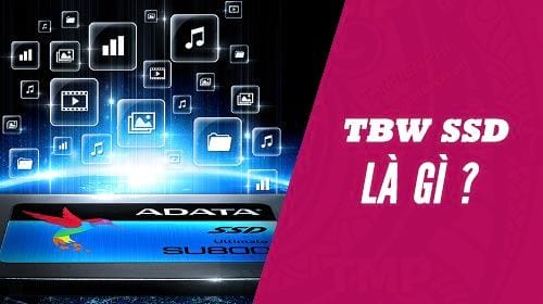 tbw cua o ssd la gi tbw mot so dong pho bien