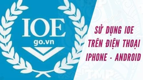 cach su dung ioe tren dien thoai