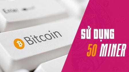cach su dung 50 miner