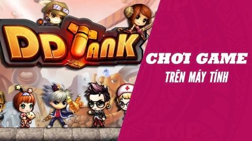 cach choi garena ddtank tren may tinh