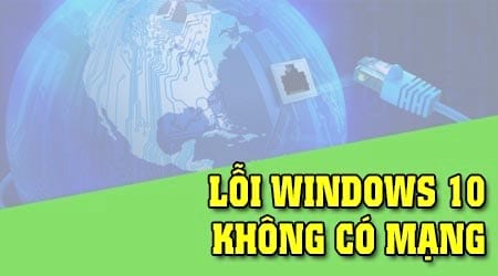 cach sua loi mang bi gioi han hoac khong co tren windows 10
