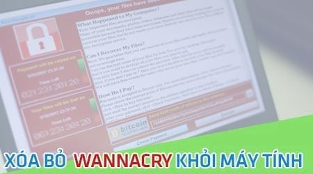 xoa wannacry khoi may tinh