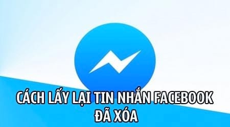 cach lay lai tin nhan facebook da xoa