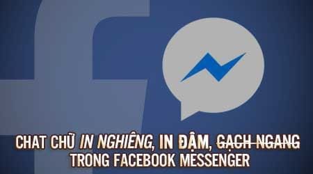 cach chat chu in nghieng in dam gach ngang trong facebook messenger