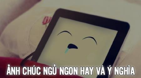hinh anh chuc ngu ngon hay va y nghia