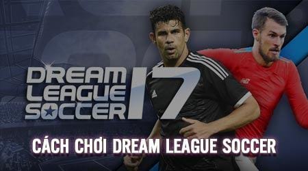 cach choi dream league soccer game da bong