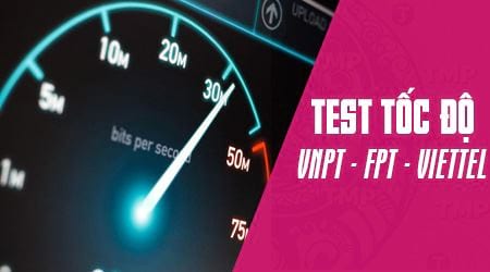 cach do toc do internet cac duong truyen vnpt viettel fpt