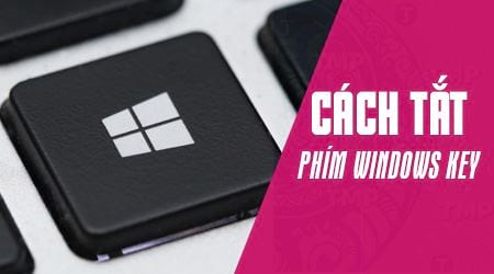 cach tat vo hieu hoa phim tat windows key