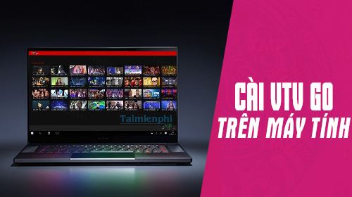 cach su dung vtv go tren may tinh