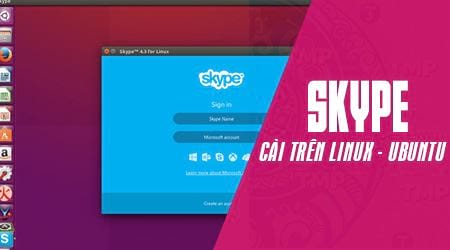 cach cai skype tren linux