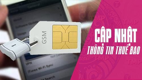 cach cap nhat thong tin thue bao di dong tai nha