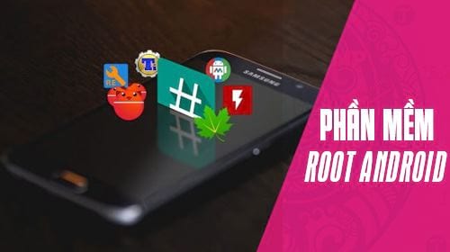 top phan mem root android tot nhat