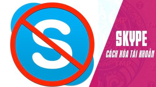 huong dan cach xoa tam thoi tai khoan skype