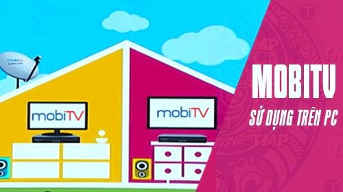 cach cai va su dung mobitv tren may tinh de xem bong da game
