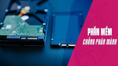 phan mem chong phan manh o cung ssd va hdd