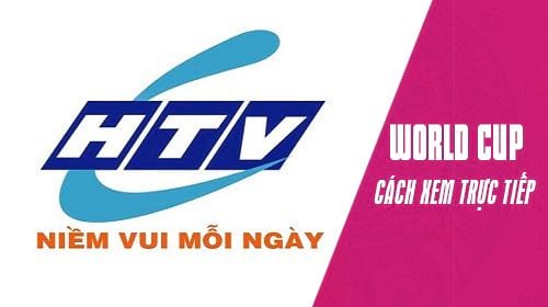 cach xem truc tiep world cup tren dien thoai bang htvc