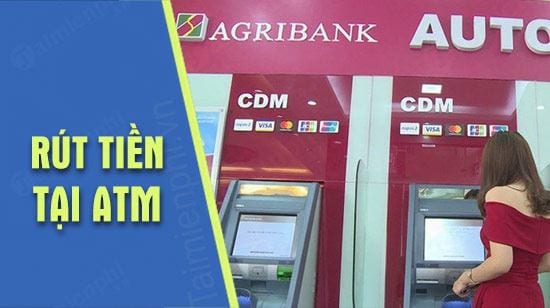 cach rut tien atm agribank