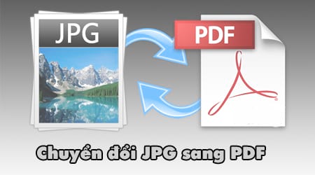 Chuyển file ảnh jpg sang pdf chuyen jpg sang pdf