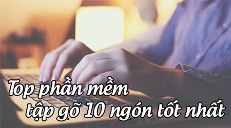 phan mem tap go 10 ngon