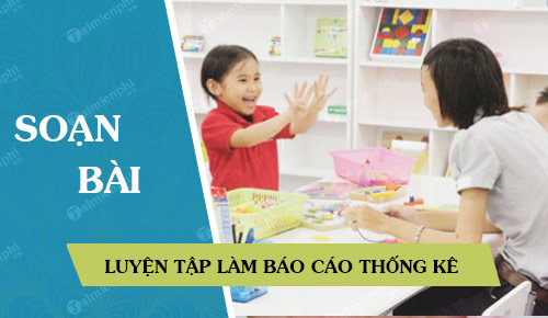 soan bai luyen tap lam bao cao thong ke lop 5