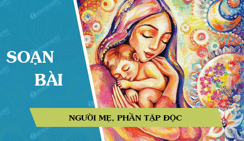 soan bai nguoi me phan tap doc