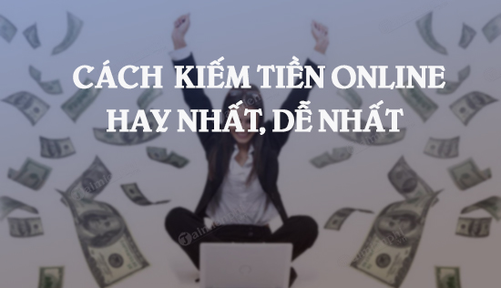 kiem tien online hay nhat
