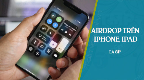 Airdrop Iphone Là Gì? Tìm Hiểu Airdrop Trên Ipad 3, 2, Mini