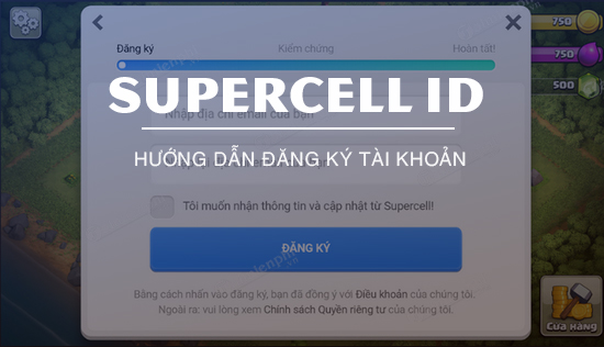 Huong dan dang ky tai khoan Supercell ID