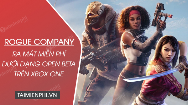 Rogue Company ra mắt miễn phí dưới dạng Open Beta trên Xbox One