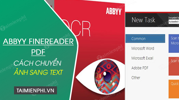Cách chuyển ảnh sang text bằng ABBYY FineReader PDF