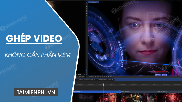 Cách ghép video trực tuyến không cần phần mềm