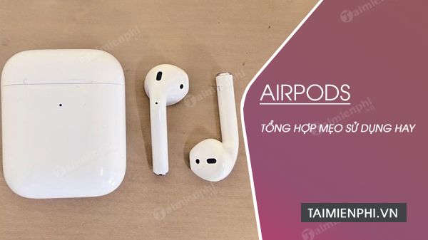 meo su dung airpods