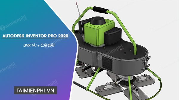 Link tải Autodesk Inventor Professional 2020