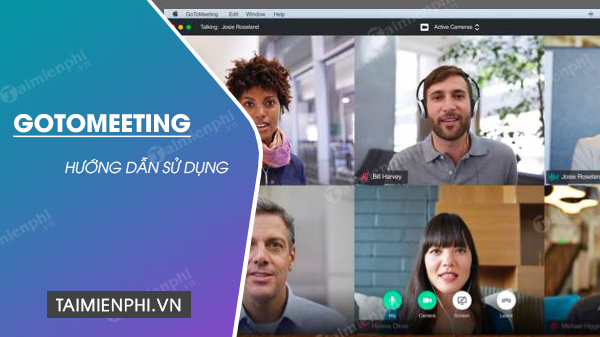 Cách sử dụng ứng dụng GoToMeeting