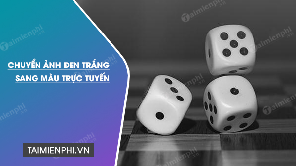 chuyen anh den trang sang mau truc tuyen