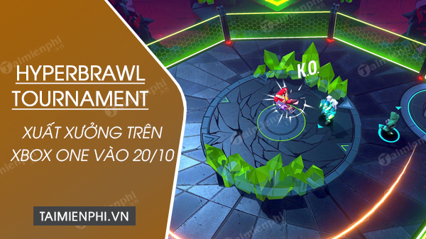 HyperBrawl Tournament xuất xưởng vào ngày 20/10 trên Xbox One