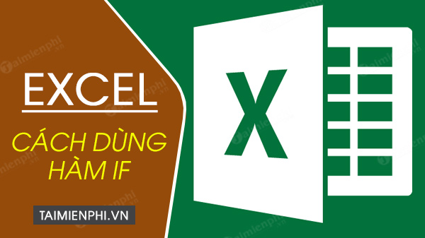 cach dung ham if excel 