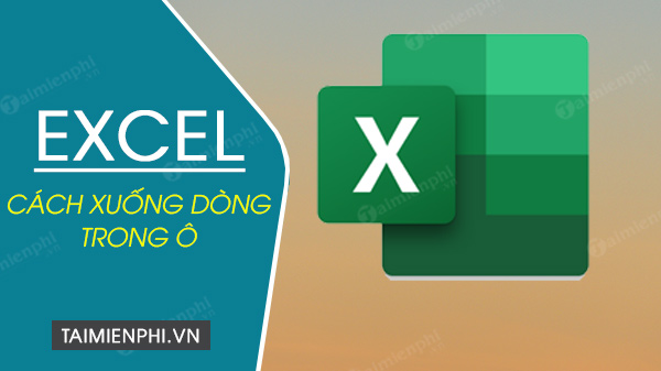 cach xuong dong excel