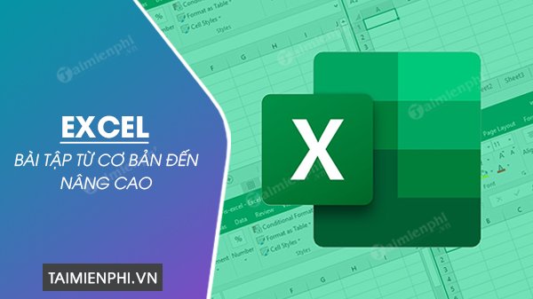 bai tap excel tu co ban den nang cao