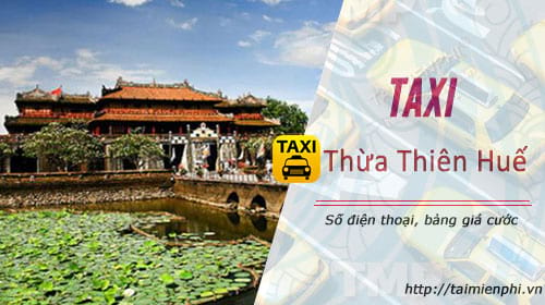Taxi Thừa Thiên Huế, số điện thoại, bảng giá