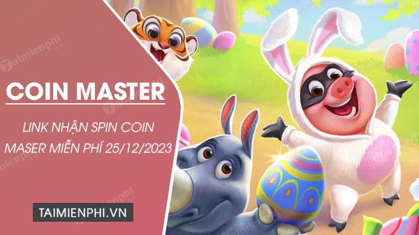 cach nhan spin coin master 25 12 2023