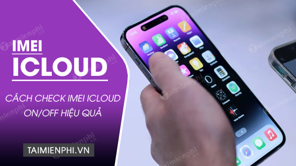 check imei icloud on off tren iphone
