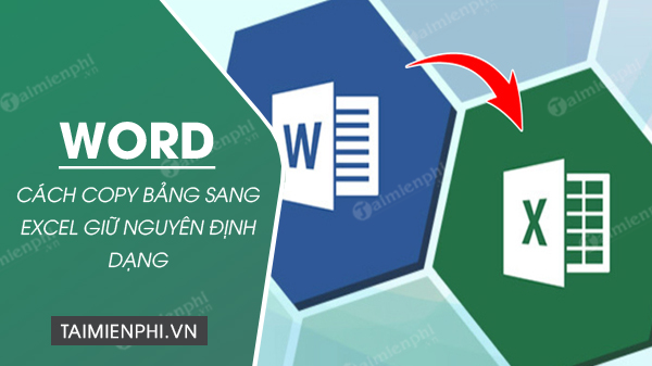 cach copy bang tu word sang excel