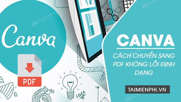 cach chuyen canva sang pdf