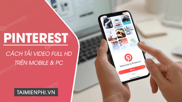 cach tai video tren pinterest