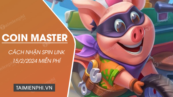 cach nhan spin coin master 15 2 2024 free