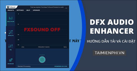 Hướng dẫn tải và cài đặt DFX Audio Enhancer